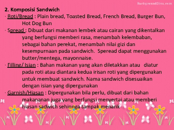 2. Komposisi Sandwich · Roti/Bread : Plain bread, Toasted Bread, French Bread, Burger Bun,