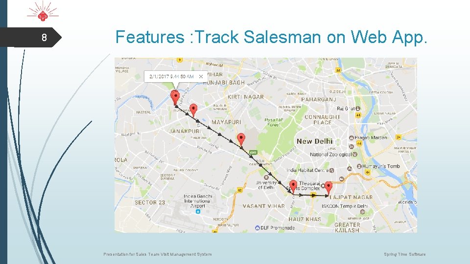 8 Features : Track Salesman on Web App. Presentation for Sales Team Visit Management
