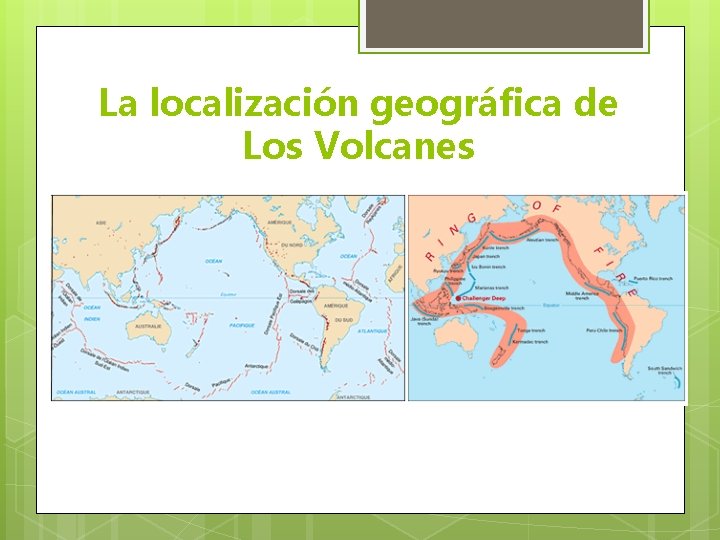 La localización geográfica de Los Volcanes 