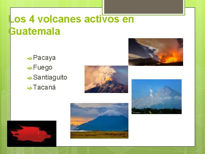 Los 4 volcanes activos en Guatemala Pacaya Fuego Santiaguito Tacaná 