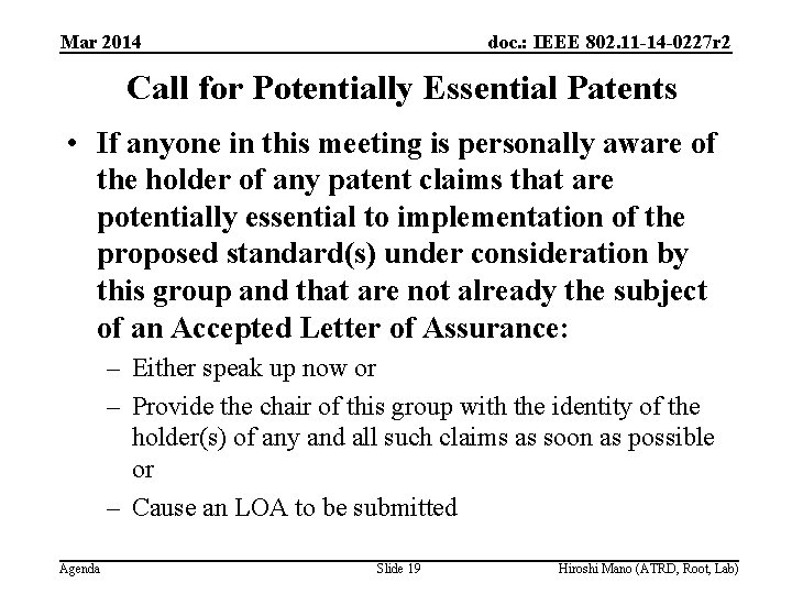 Mar 2014 doc. : IEEE 802. 11 -14 -0227 r 2 Call for Potentially