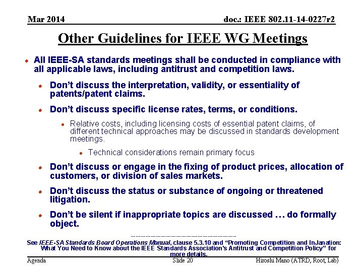 Mar 2014 doc. : IEEE 802. 11 -14 -0227 r 2 Other Guidelines for