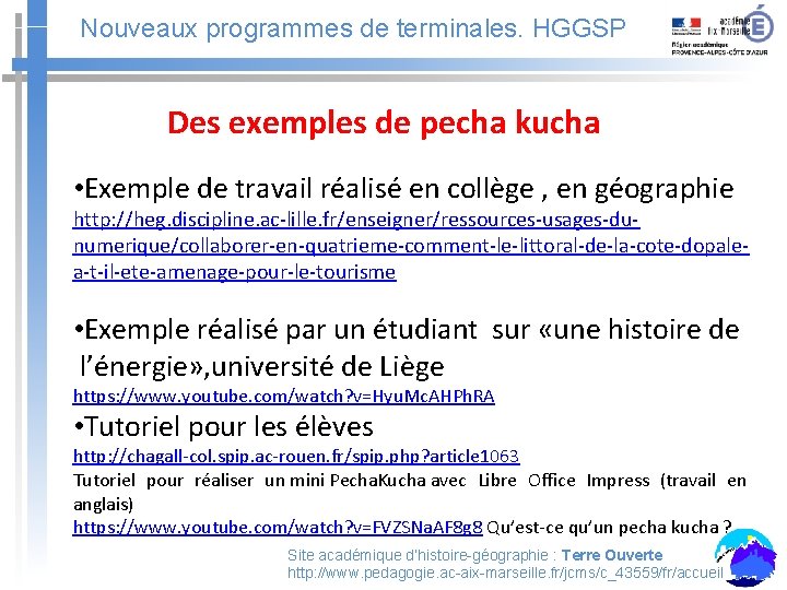 Nouveaux programmes de terminales. HGGSP Des exemples de pecha kucha • Exemple de travail