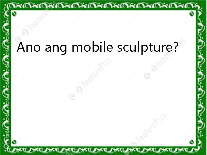 Ano ang mobile sculpture? 