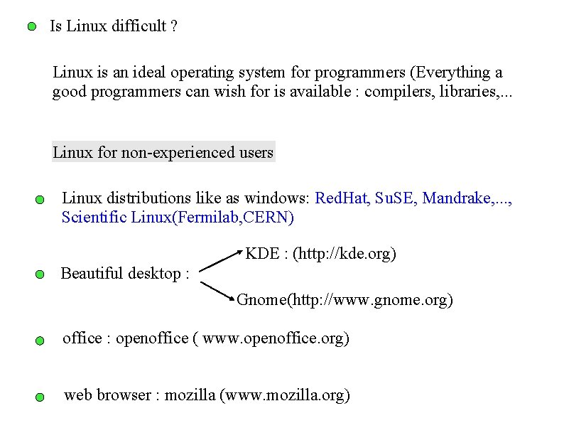 Is Linux difficult ? Linux is an ideal operating system for programmers (Everything a Is Linux difficult ? Linux is an ideal operating system for programmers (Everything a