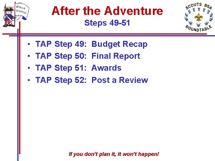 After the Adventure Steps 49 -51 • • TAP Step 49: TAP Step 50: