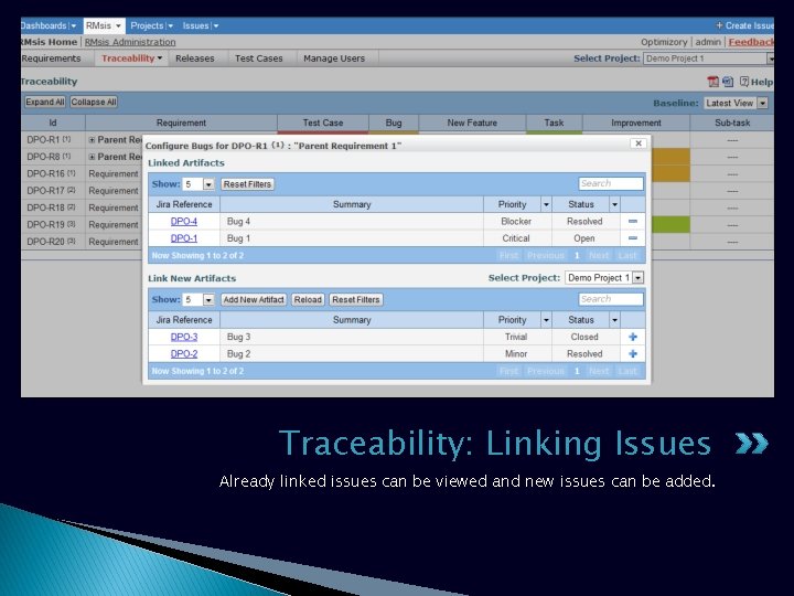 Traceability: Linking Issues Already linked issues can be viewed and new issues can be