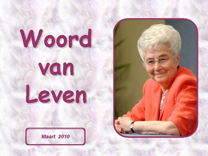 Woord van Leven Maart 2010 