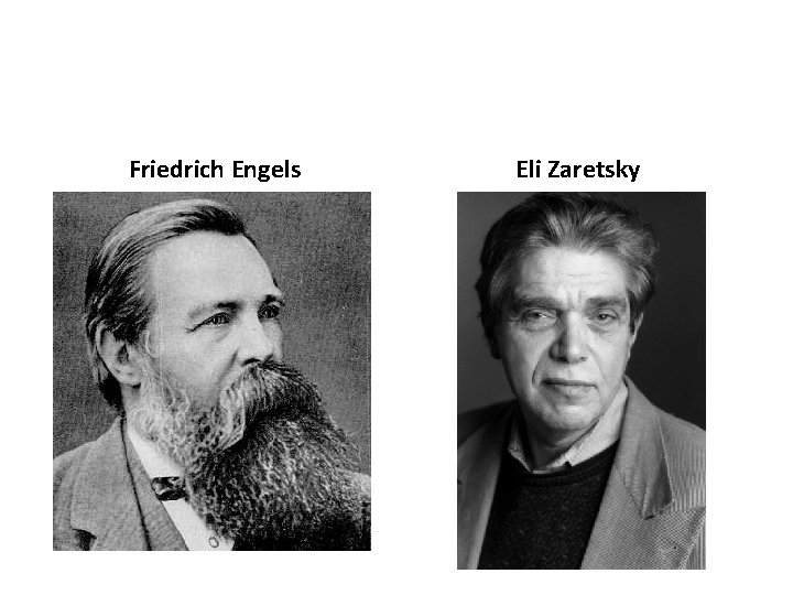 Friedrich Engels Eli Zaretsky 