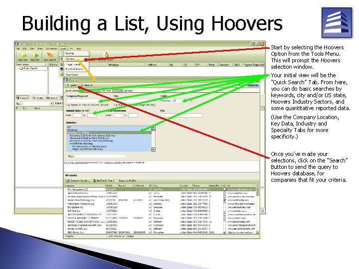 Building a List, Using Hoovers Start by selecting the Hoovers Option from the Tools