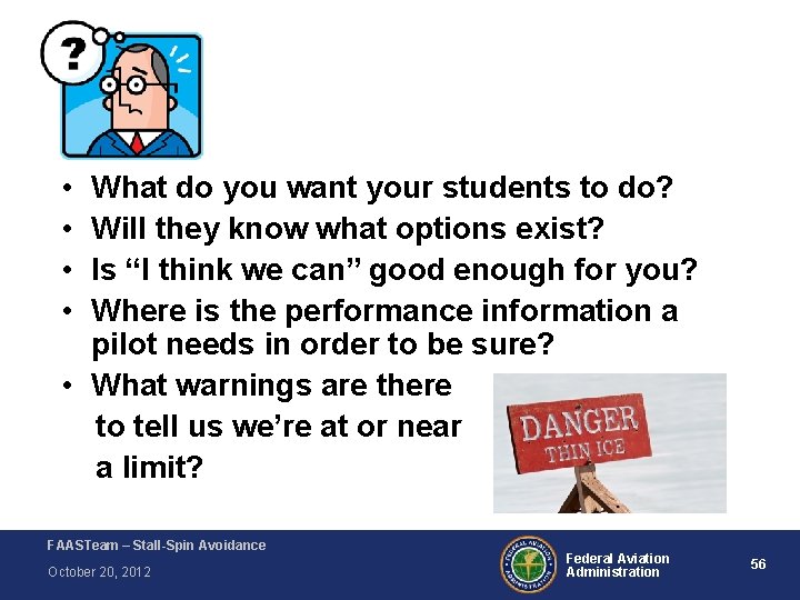 • • What do you want your students to do? Will they know • • What do you want your students to do? Will they know