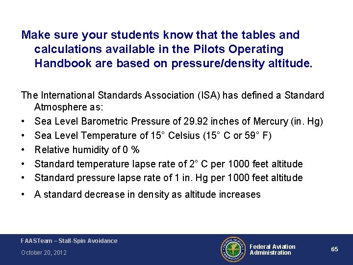 Make sure your students know that the tables and calculations available in the Pilots Make sure your students know that the tables and calculations available in the Pilots