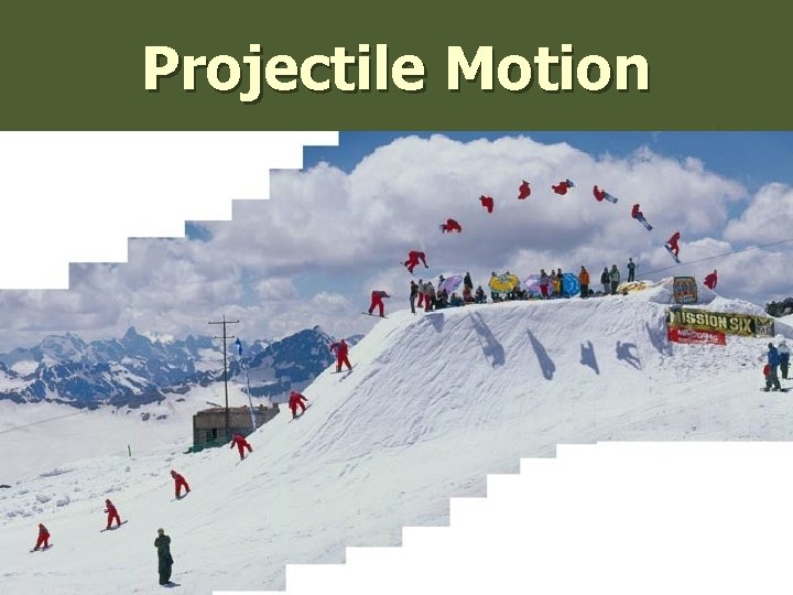 Projectile Motion 