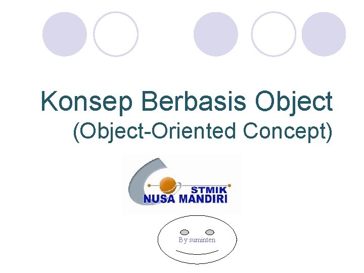 Konsep Berbasis Object (Object-Oriented Concept) By suminten 