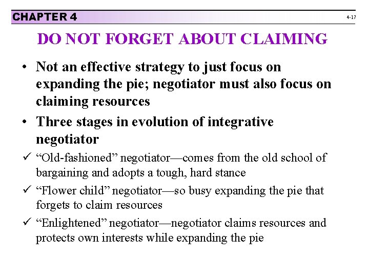 CHAPTER 4 DO NOT FORGET ABOUT CLAIMING • Not an effective strategy to just