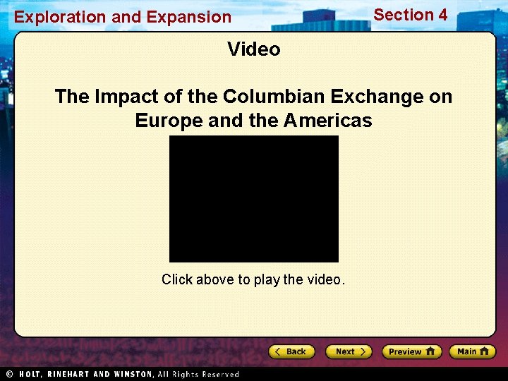 Exploration and Expansion Section 4 Video The Impact of the Columbian Exchange on Europe