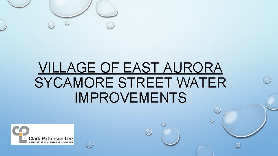 VILLAGE OF EAST AURORA SYCAMORE STREET WATER IMPROVEMENTS 