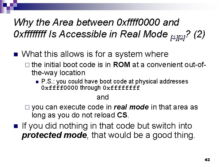 Why the Area between 0 xffff 0000 and 0 xffff Is Accessible in Real