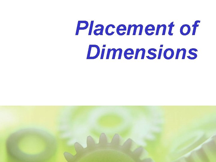 Placement of Dimensions 