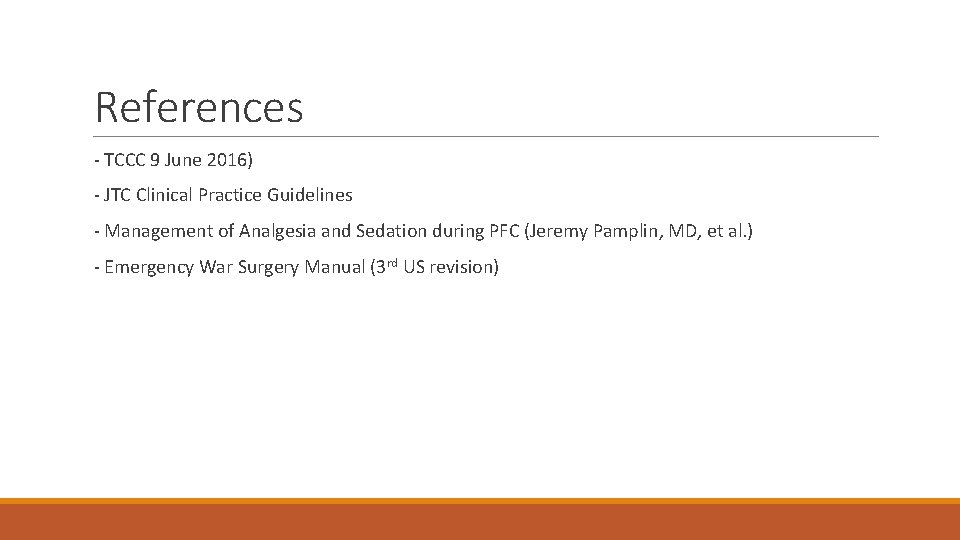 References - TCCC 9 June 2016) - JTC Clinical Practice Guidelines - Management of References - TCCC 9 June 2016) - JTC Clinical Practice Guidelines - Management of