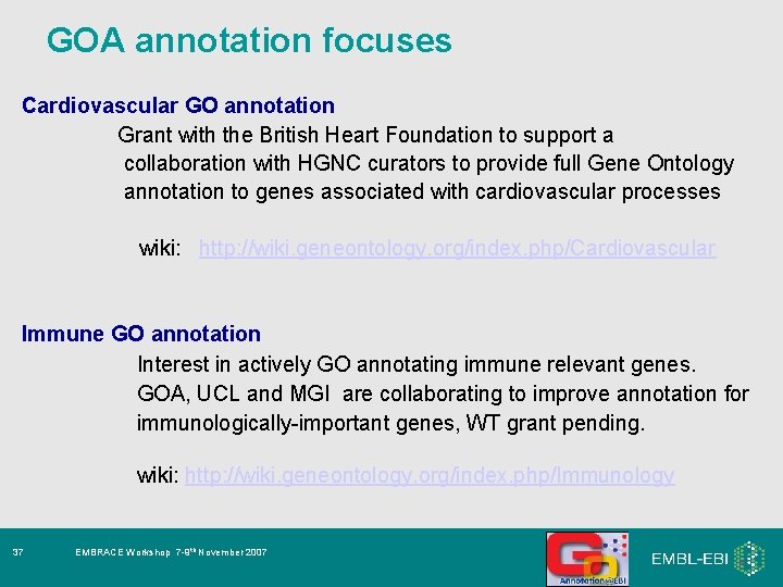 GOA annotation focuses Cardiovascular GO annotation Grant with the British Heart Foundation to support