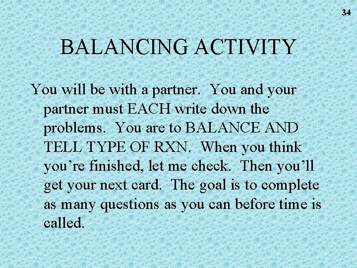 34 BALANCING ACTIVITY You will be with a partner. You and your partner must 34 BALANCING ACTIVITY You will be with a partner. You and your partner must