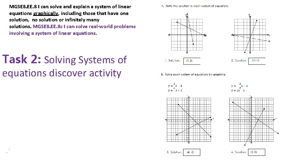 MGSE 8. EE. 8 I can solve and explain a system of linear equations