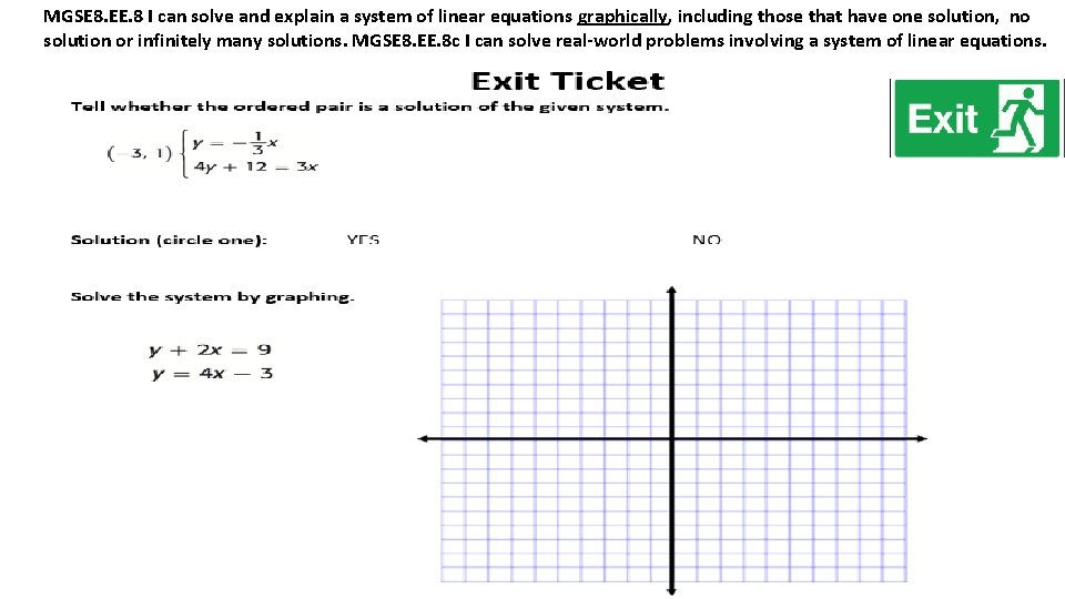 MGSE 8. EE. 8 I can solve and explain a system of linear equations