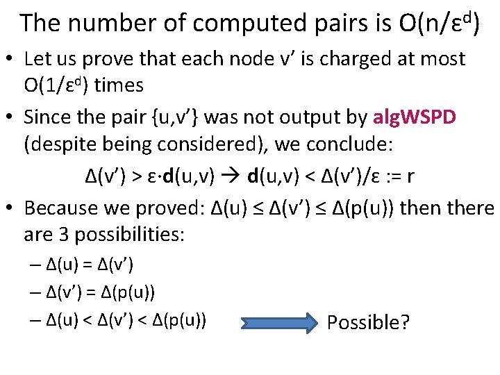 The number of computed pairs is O(n/ɛd) • Let us prove that each node