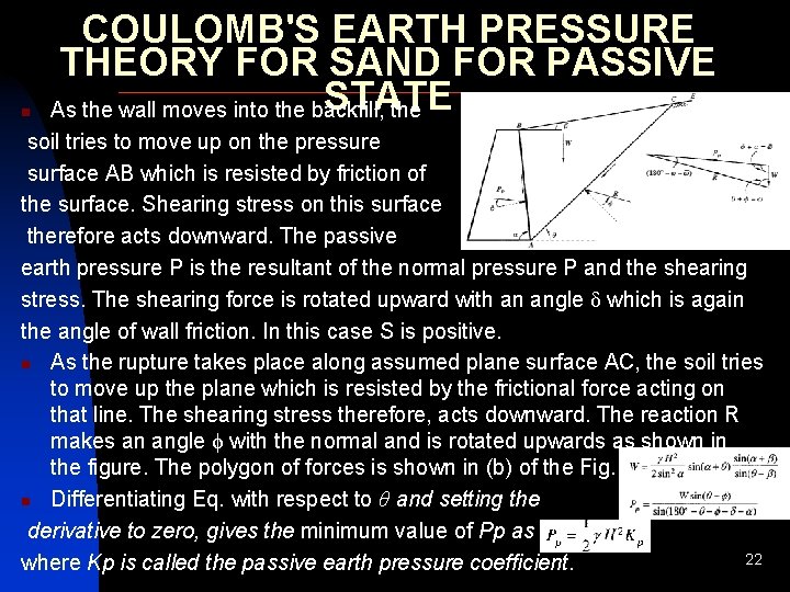 n COULOMB'S EARTH PRESSURE THEORY FOR SAND FOR PASSIVE STATE As the wall moves