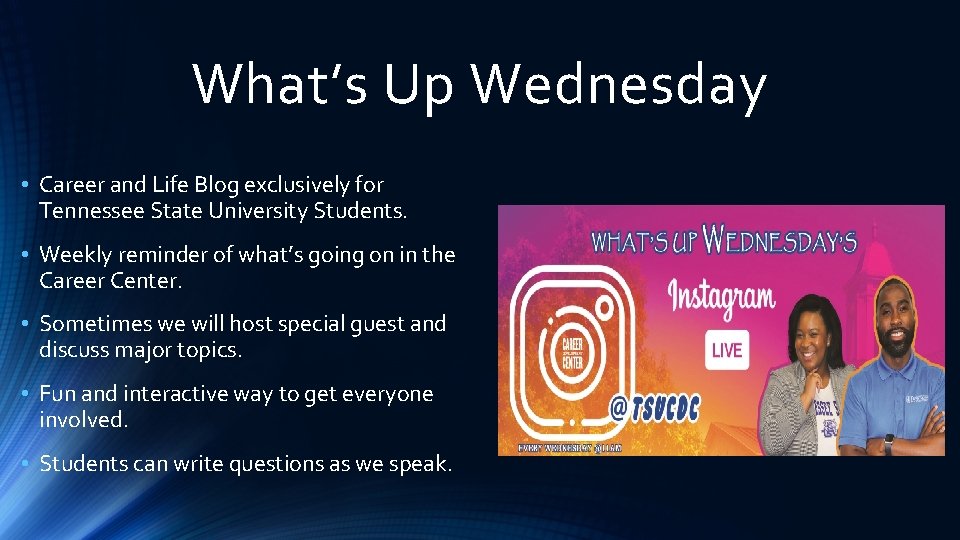What’s Up Wednesday • Career and Life Blog exclusively for Tennessee State University Students.