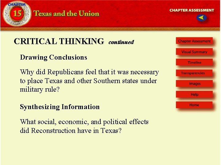 CRITICAL THINKING continued Drawing Conclusions Why did Republicans feel that it was necessary to