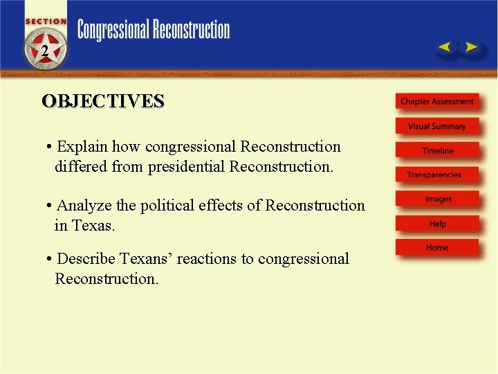 2 OBJECTIVES • Explain how congressional Reconstruction differed from presidential Reconstruction. • Analyze the