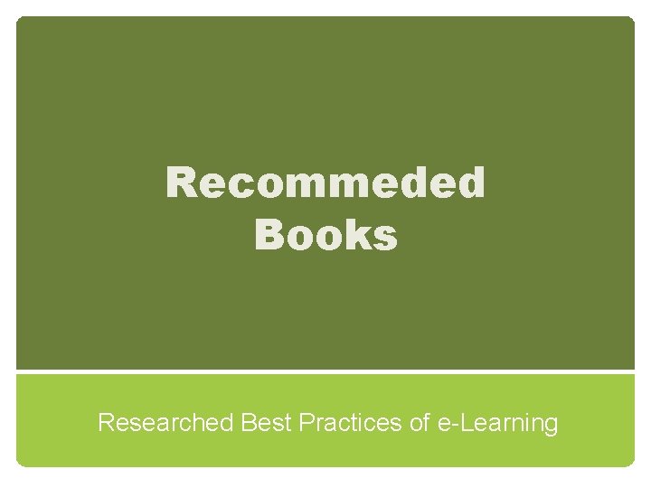 Recommeded Books Researched Best Practices of e-Learning 