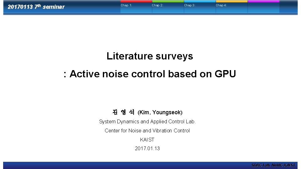 20170113 7 th seminar Chap 1: Chap 2: Chap 3: Chap 4: Literature surveys