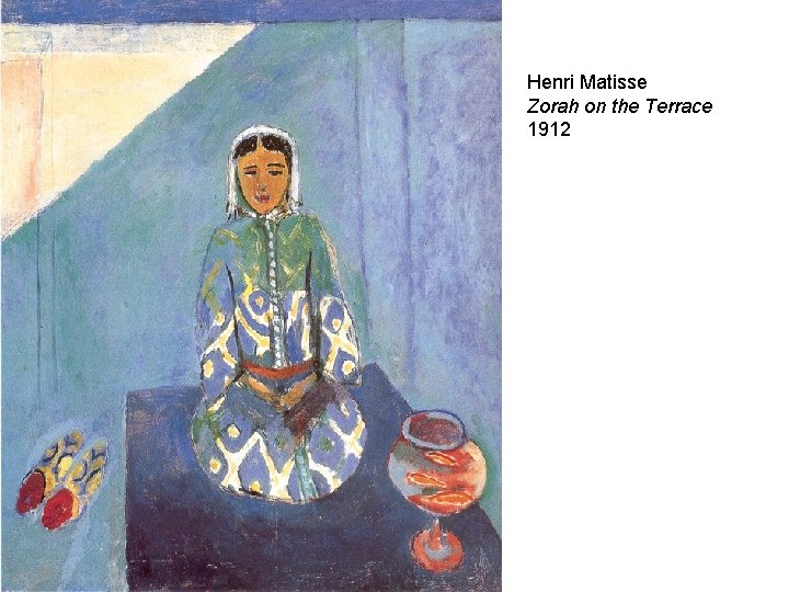 Henri Matisse Zorah on the Terrace 1912 