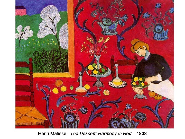 Henri Matisse The Dessert: Harmony in Red 1908 
