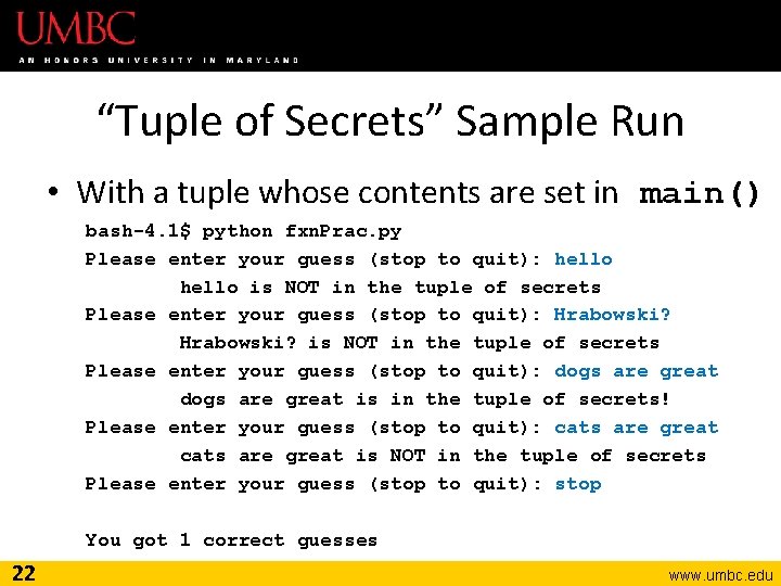 “Tuple of Secrets” Sample Run • With a tuple whose contents are set in