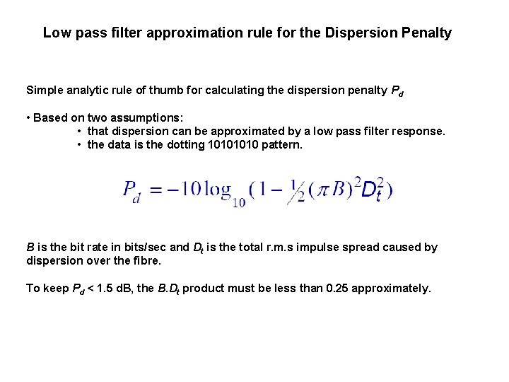 Low pass filter approximation rule for the Dispersion Penalty Simple analytic rule of thumb
