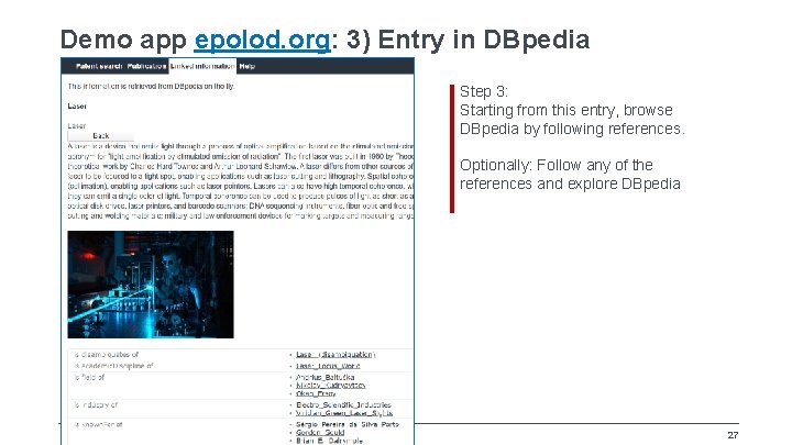 Demo app epolod. org: 3) Entry in DBpedia Step 3: Starting from this entry,
