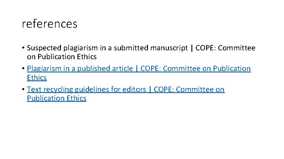 references • Suspected plagiarism in a submitted manuscript | COPE: Committee on Publication Ethics