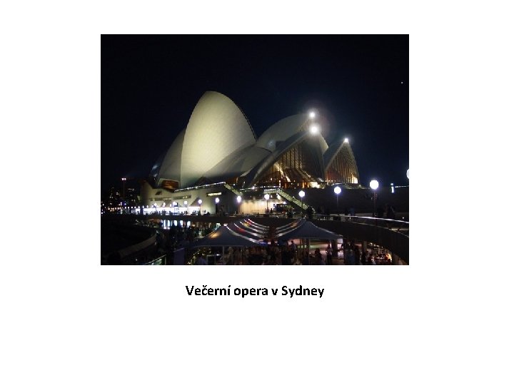 Večerní opera v Sydney 