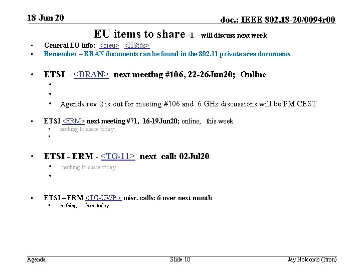 18 Jun 20 doc IEEE 802 18 200094