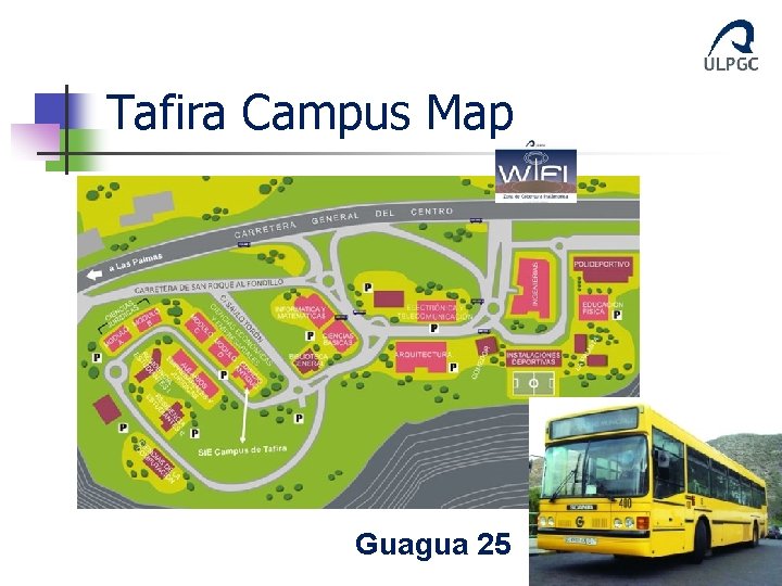 Tafira Campus Map Guagua 25 Tafira Campus Map Guagua 25