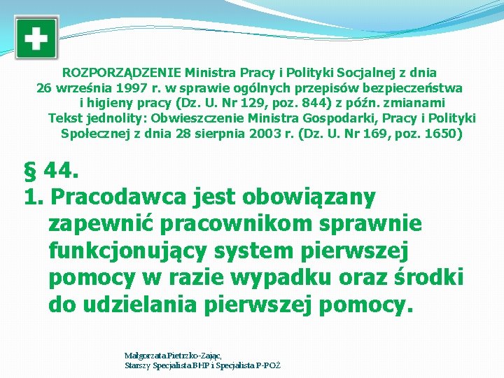 ROZPORZĄDZENIE Ministra Pracy i Polityki Socjalnej z dnia 26 września 1997 r. w sprawie