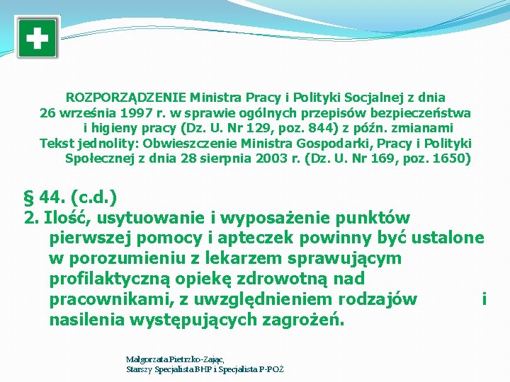 ROZPORZĄDZENIE Ministra Pracy i Polityki Socjalnej z dnia 26 września 1997 r. w sprawie