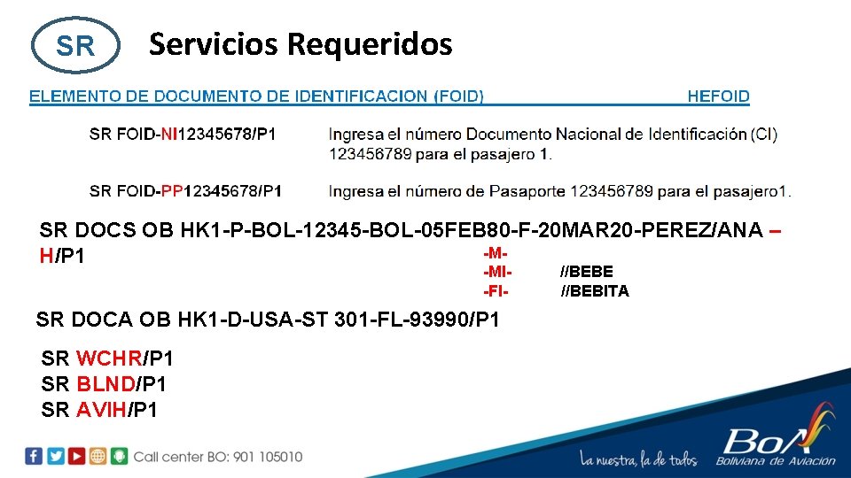 SR Servicios Requeridos SR DOCS OB HK 1 -P-BOL-12345 -BOL-05 FEB 80 -F-20 MAR