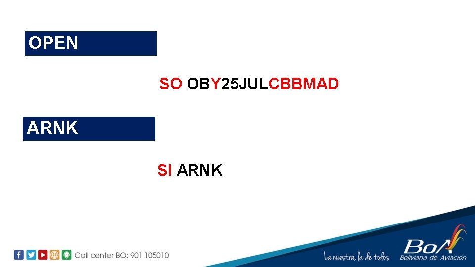 OPEN SO OBY 25 JULCBBMAD ARNK SI ARNK 