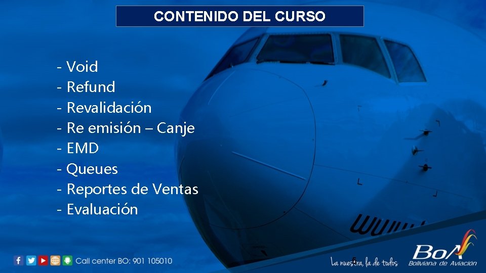 CONTENIDO DEL CURSO - Void - Refund - Revalidación - Re emisión – Canje