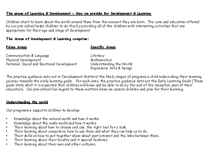 The areas of Learning & Development - How we provide for Development & Learning